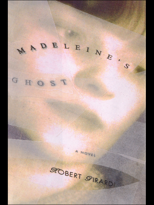 Title details for Madeleine's Ghost by Robert Girardi - Available